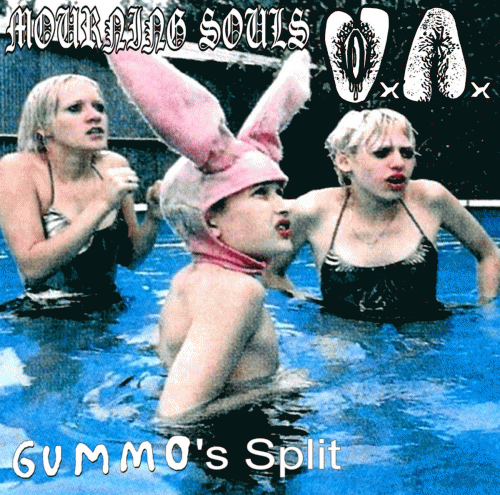 Mourning Souls : GUMMO's Split